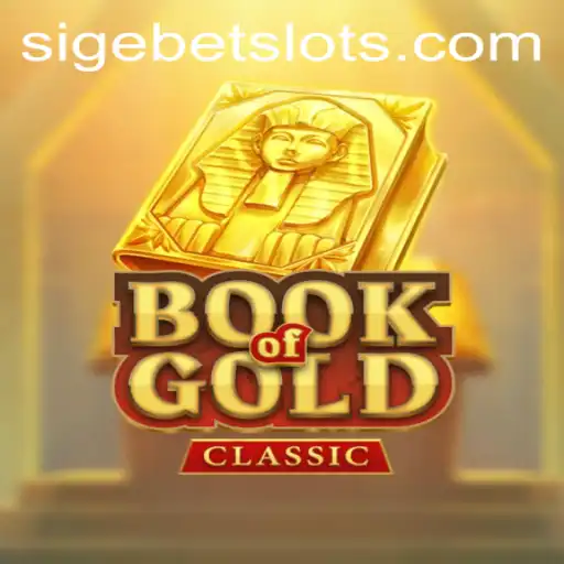 Exploring the Mystical World of BookOfGoldClassic and SIGEBET
