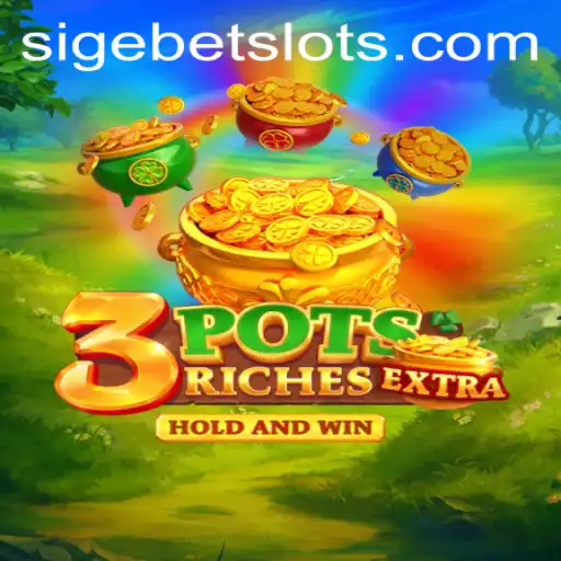 Exploring the Exciting World of 3potsExtra and SIGEBET