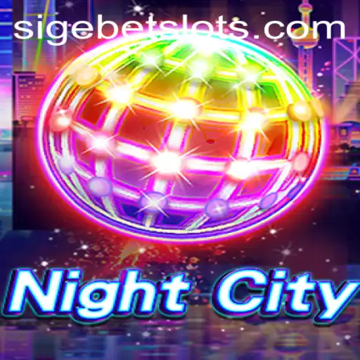 Exploring NightCity: Enter the World of SIGEBET