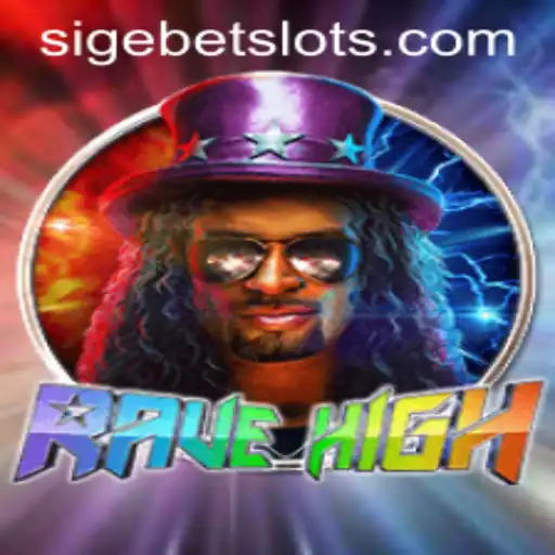 Exploring the Exciting World of RaveHigh: An In-depth Look at the SIGEBET Phenomenon