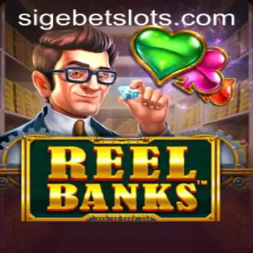 Discover the Thrilling World of ReelBanks by SIGEBET