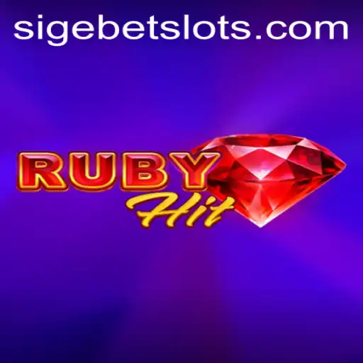 Discover the Exciting World of RubyHit with a Twist of SIGEBET